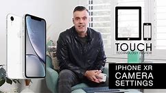 IPhone XR - Best Settings for Photos and Videos - Camera App Explained