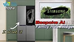 NEW Samsung Bespoke AI Family Hub Refrigerator is WAY TOO COOL