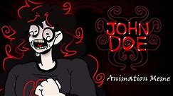 JOHN DOE | Animation Meme | All i want is you now | Evko