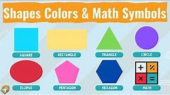 Shapes Colors & Math Symbols | English Vocabulary | Learning English