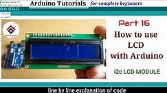 Arduino LCD tutorial | Using LCD Displays with Arduino [code explained] | Arduino tutorial 16