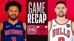 Game Recap: Pistons 105, Bulls 95