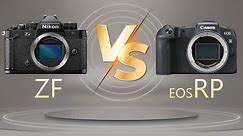 Camera Comparison : Nikon ZF vs Canon RP