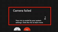 How To Fix Google Meet "Camera Failed" / Camera Not Working Problem