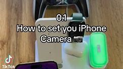 How to set your iPhone camera 📸 P2 | the_appleplug_