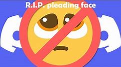 Discord Changed The "Pleading Face" Emoji For PC Users ....