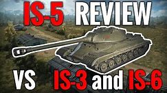 World of Tanks || IS-5 - Review vs IS-3 and IS-6
