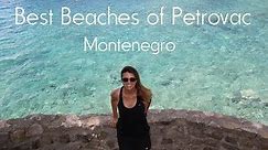 4 Best Beaches of Petrovac Montenegro
