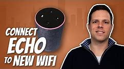 How to connect your Amazon Echo to a different wireless router