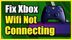 How to Fix WIFI Internet Not Connecting on Xbox One (Fast Tutorial)