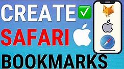 How To Create Bookmarks On Safari (iOS)