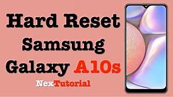 How to Factory Reset Samsung Galaxy A10S | Hard Reset Samsung Galaxy A10S | NexTutorial