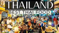 The BEST THAI FOOD You MUST Try In 2024 (Travel Guide)