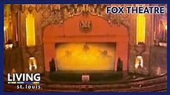 Fox Theatre | Living St. Louis
