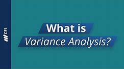 What is Variance Analysis?