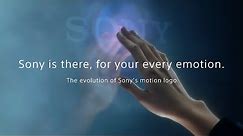 Sony is there, for your every emotion.