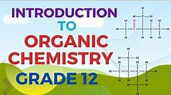 INTRODUCTION TO ORGANIC CHEMISTRY GRADE 12 PHYSICAL SCIENCES : THUNDER EDUC BY M.SAIDI