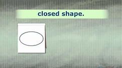 Open and Closed Shapes *What's the Difference?* Math for Kids
