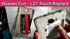 Huawei Cun-L21 Touch Replace