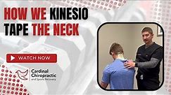 How We Kinesio Tape The Neck - Your Burlington NC Chiropractor