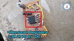 Membuat rangkaian regulator LM 2575 5V DC