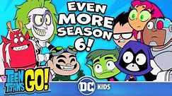 Season 6 BEST Moments! Part 2 | Teen Titans Go! | @dckids