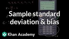 Sample standard deviation and bias | Probability and Statistics | Khan Academy