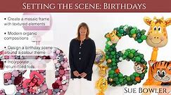 Setting the Scene with Sue Bowler: Birthdays
