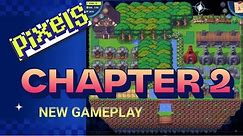 PIXELS Chapter 2 REVEALED Play to Earn Crypto $PIXELS New Gameplay