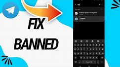 How To Fix And Solve Banned On Telegram App