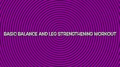 Basic balance and leg strengthening exercises