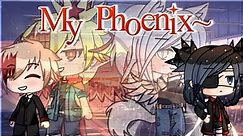 My Phoenix~ || GLMM by: Whats Up Unicorn ||