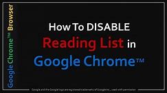How to Disable Reading List in Google Chrome