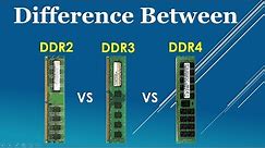 DDR2 vs DDR3 vs DDR4 Explained Feature and Identify comparison