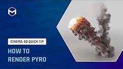 #C4DQuickTip 62: How to render Pyro in Cinema 4D