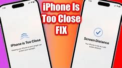 How To Fix iPhone Is Too Close On iOS 17 (Screen Distance Settings)