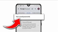 how to see your save password in Google Account