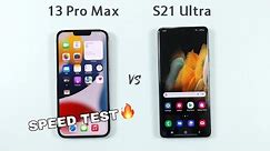 iPhone 13 Pro Max vs Samsung S21 Ultra | SPEED TEST