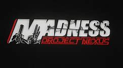 Madness: Project Nexus 2 Complete Demo