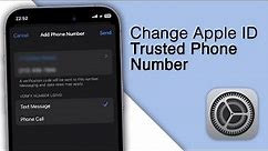 How to Change Apple ID Trusted Phone Number on iPhone [2023]