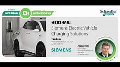 Webinar Wednesday: Siemens Electric Vehicle Charging Solutions