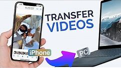 How to Transfer Videos from iPhone to PC or Laptop (3 Ways)