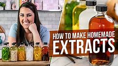 How to Make Homemade Extracts