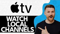 How to Watch Local Channels on Apple TV (2024)