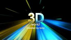 3D World Created by Sony Intro Video