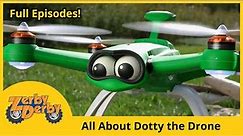 Zerby Derby 🚁🎥 Dotty the Drone 🛫🪂Full Episodes