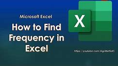 How to find the frequency of a given data in Excel | Frequency of Data