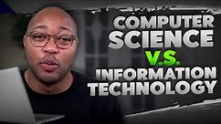 Which Degree is better Computer Science or Information Technology?