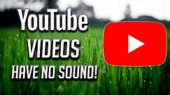 No Sound With YouTube FIX [2024]