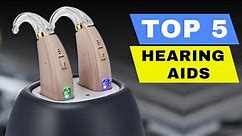 TOP 5 BEST HEARING AIDS 2024 REVIEW - BEST OTC BLUETOOTH INVISIBLE, RIC HEARING AID ON AMAZON